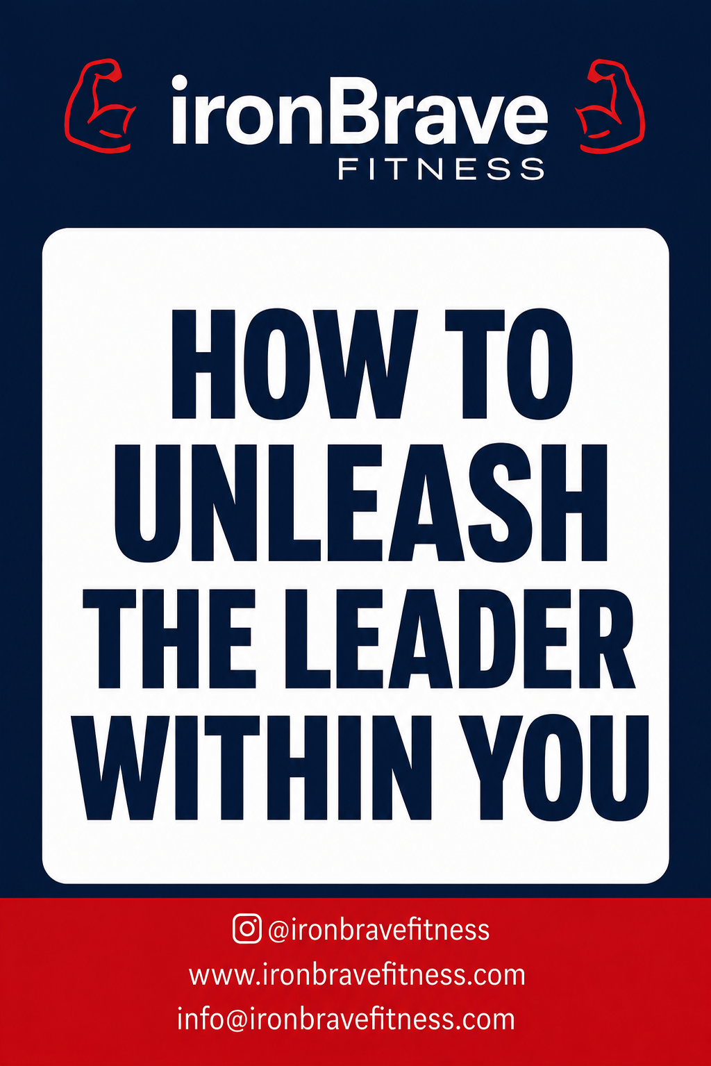 How to Unleash the Leader Within You.